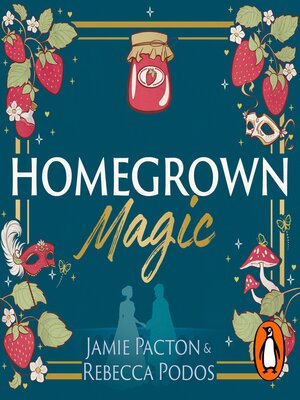 cover image of Homegrown Magic